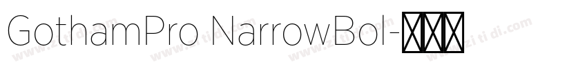 GothamPro NarrowBol字体转换